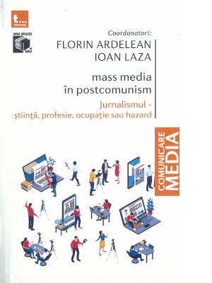 Cover of Mass-Media în postcomunism. Mass-Media sub lupa cercetătorilor şi a practicienilor
