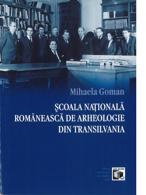 Cover of Școala națională Românească de arheologie din Transilvania
