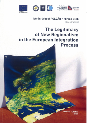 Cover of The Legitimacy of New Regionalism in the European Integration Process